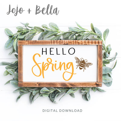 Hello Spring Svg File, Spring Svg File, Spring Decor Svg, Bee svg, Hello Spring Clipart, Cricut, Silhouette, Digital Download for Spring SVG Jojo&Bella 