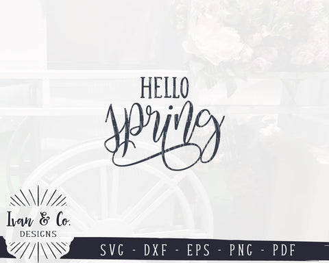 Hello Spring SVG Files | Spring Sign | Family | Farmhouse | Easter SVG (894533902) SVG Ivan & Co. Designs 