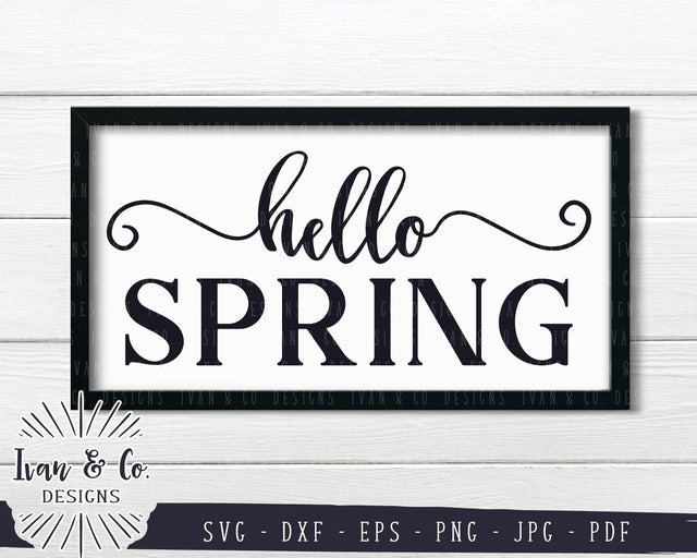 Hello Spring SVG Files | Spring Sign | Farmhouse | Easter SVG (785649203) SVG Ivan & Co. Designs 