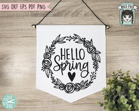 Hello Spring SVG, Hello Spring Sign SVG File, Hello Spring Cut File, Easter SVG Files, Easter Sign SVG, Round Spring Sign SVG, Spring Wreath SVG SVG Wild Pilot 