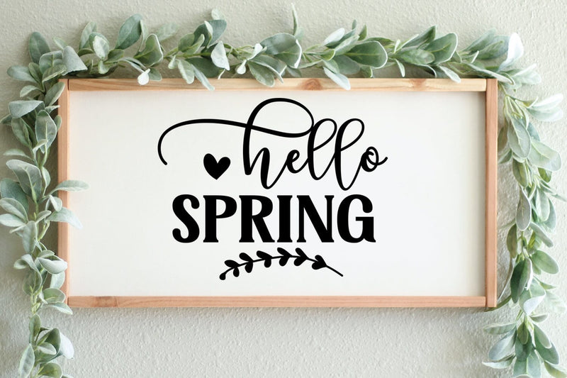 Hello Spring SVG I Spring Door Sign SVG I Spring Quotes SVG - So Fontsy