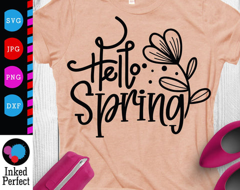 Hello Spring SVG Inked Perfect 