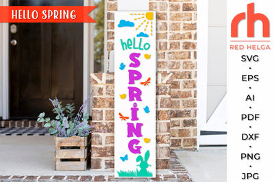 Hello Spring SVG - Porch Sign Cut File SVG RedHelgaArt 