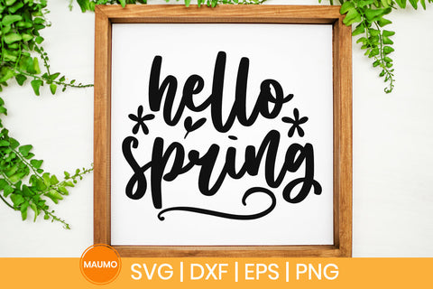 Hello spring svg quote SVG Maumo Designs 