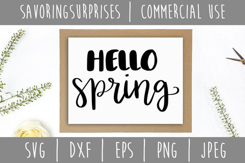 Hello Spring SVG SavoringSurprises 