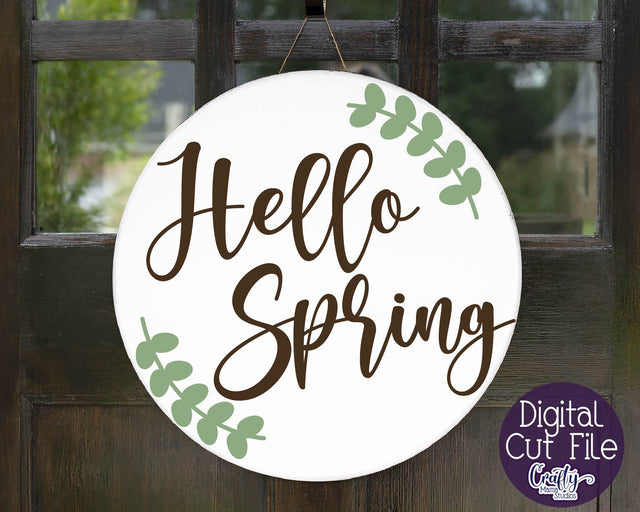 Hello Spring SVG, Spring Round Sign, Welcome Sign, Farmhouse SVG Crafty Mama Studios 