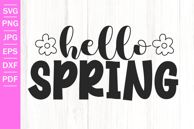 Hello Spring SVG | Spring SVG | Bloom SVG SVG SeventhHeavenStudios 