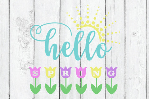 Hello Spring SVG SVG B Renee Design 