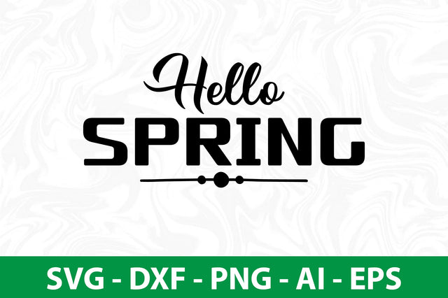 Hello spring SVG SVG nirmal108roy 