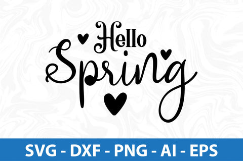 Hello spring svg SVG orpitasn 