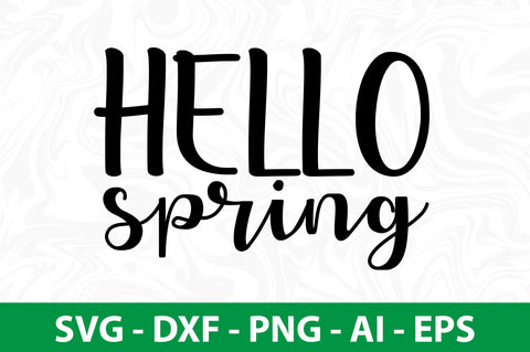 Hello spring svg SVG orpitasn 