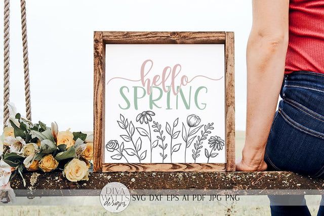 Hello Spring With Flowers SVG | Farmhouse Sign | dxf and more SVG Diva Watts Designs 