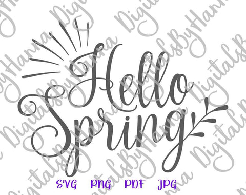 Hello Sring Print & Cut SVG Digitals by Hanna 