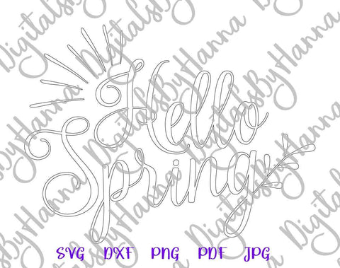 Hello Sring Print & Cut SVG Digitals by Hanna 