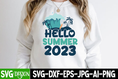 Hello Summer 2023 SVG Cut File , Hello Summer 2023 Sublimation Design SVG BlackCatsMedia 