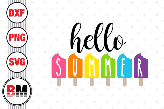 Hello Summer Ice Cream SVG, PNG, DXF Files SVG BMDesign 