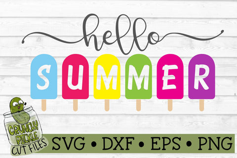 Hello Summer Popsicles SVG Cut File SVG Crunchy Pickle 