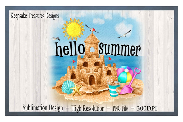 Hello Summer, Sand Castle Summer Shirt, Watercolor Background, PNG For Sublimation Design, Summer Shirt PNG, Instant download, DIY Printable Sublimation Keepsake Treasures Designs LLC. 