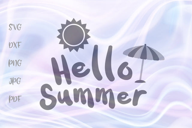 Hello Summer Sign SVG, PNG, DXF, PDF, JPG SVG Digitals by Hanna 