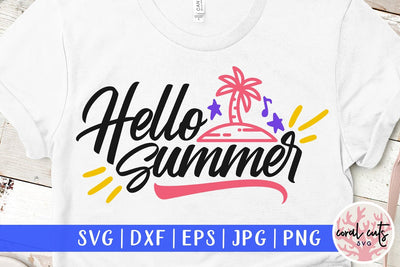Hello Summer – Summer SVG EPS DXF PNG SVG CoralCutsSVG 