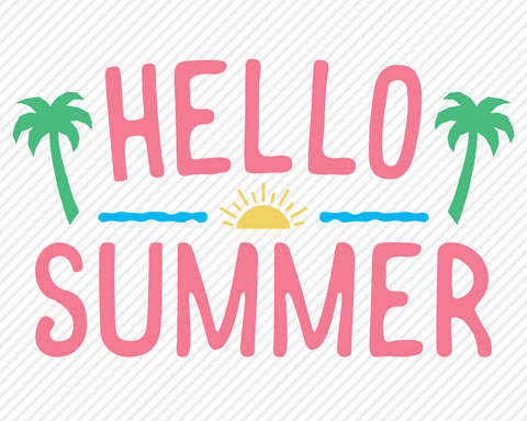 Hello Summer | Summer SVG SVG Texas Southern Cuts 