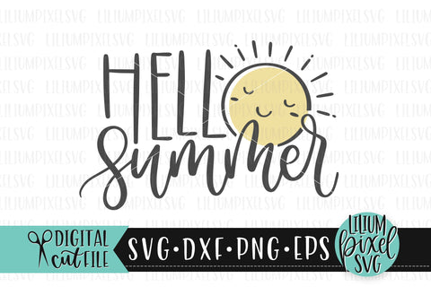 Hello Summer Sun - Summer SVG SVG Lilium Pixel SVG 