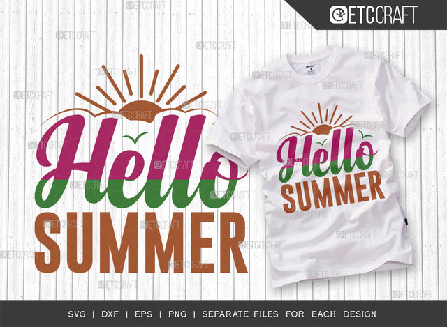 Hello Summer SVG Cut File, Beach Life Svg, Summer Love Svg, Vacation Svg, Summer Vibes Svg, Summer Saying Svg, Summer Quote, ETC T00439 SVG ETC Craft 