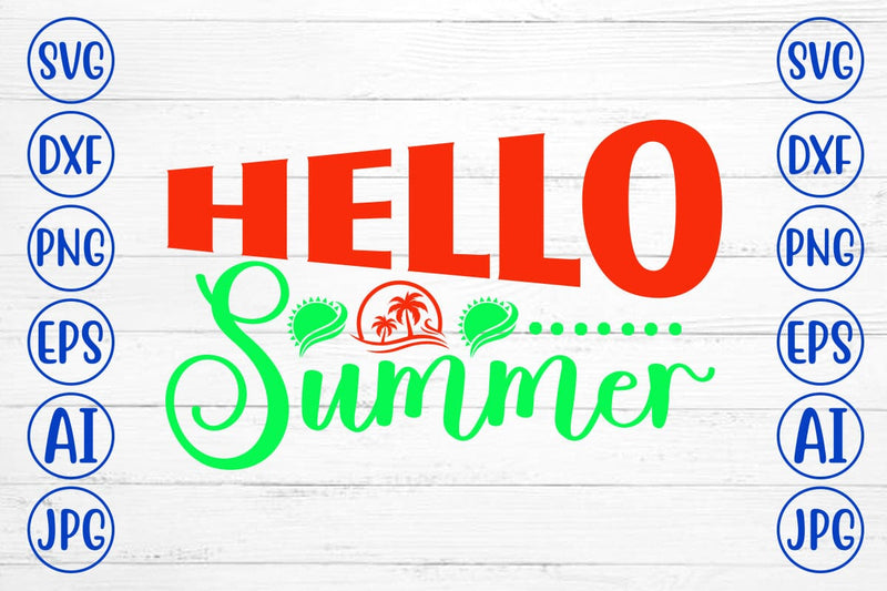 Hello Summer SVG Cut File SVG Syaman 