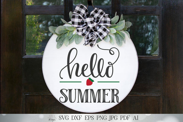 Hello Summer SVG | Farmhouse Round Sign SVG | Welcome SVG | dxf and more! | Printable SVG Diva Watts Designs 