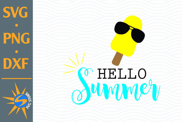 Hello Summer SVG, PNG, DXF Digital Files Include SVG SVGStoreShop 