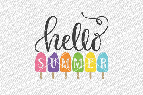 Hello Summer SVG | Popsicles SVG | DXF and More SVG Diva Watts Designs 