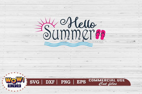 Hello Summer svg, Summer svg, Beach svg, Png, Dxf SVG Wowsvgstudio 