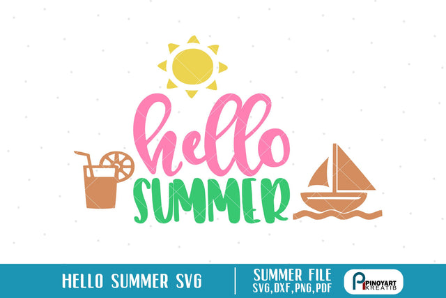 Hello Summer Svg SVG Pinoyart Kreatib 