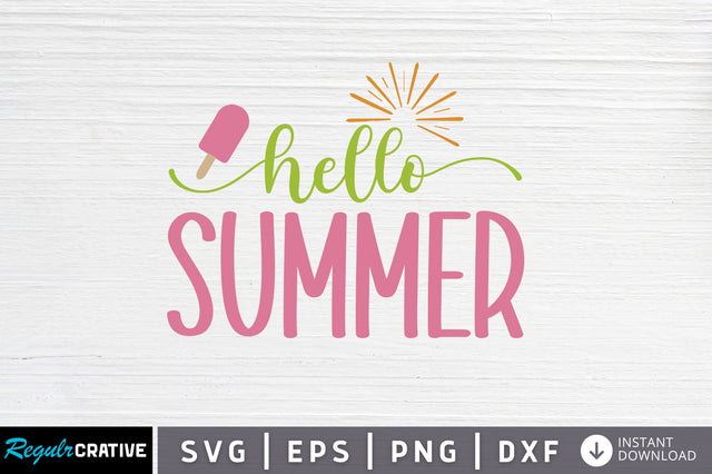 Hello summer SVG SVG Regulrcrative 