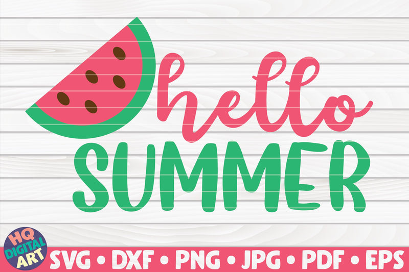 Hello Summer with Watermelon SVG | Summertime quote SVG HQDigitalArt 