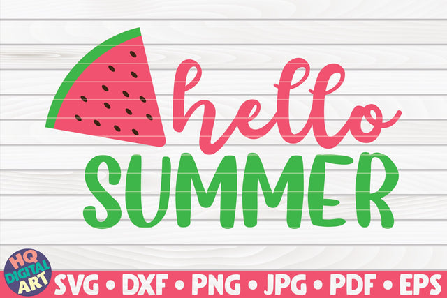 Hello Summer with Watermelon SVG | Summertime quote SVG HQDigitalArt 