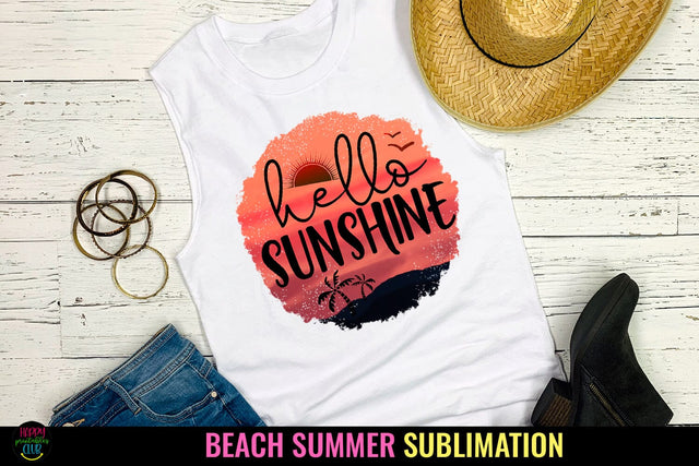 Hello Sunshine I Summer Sublimation I Beach Sublimation Sublimation Happy Printables Club 