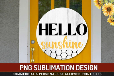 Hello sunshine Sublimation PNG Sublimation Regulrcrative 