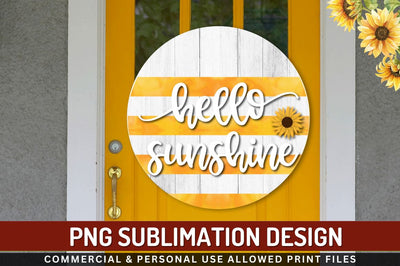 Hello sunshine Sublimation PNG Sublimation Regulrcrative 