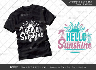 Hello Sunshine SVG Cut File | Summer Svg | Sun Svg | Palm Tree Svg | Sunshine Svg | Vacation Quotes | Summer T-shirt Design SVG ETC Craft 