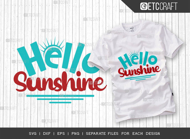 Hello Sunshine Svg Cut File | Sunshine Svg | Summer Svg | Vacation Svg | Rising Sun Svg | T-shirt Design SVG ETC Craft 
