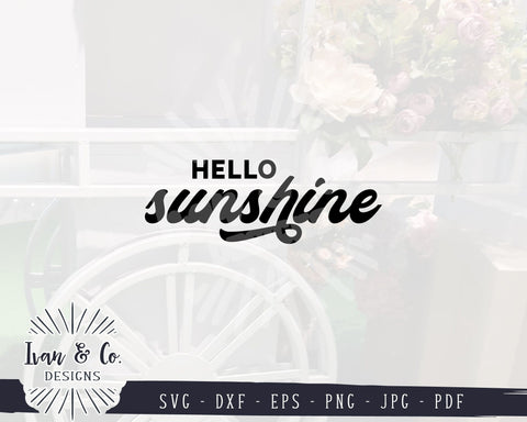 Hello Sunshine Svg Files, Summer Svg, Beach Svg, Camping Svg, Hello Summer, Cricut Svg, Silhouette Designs, Digital Cut Files, JPG DXF PNG (790656483) SVG Ivan & Co. Designs 