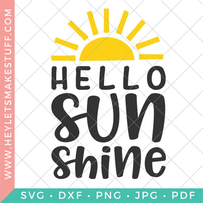 Hello Sunshine SVG Hey Let's Make Stuff 