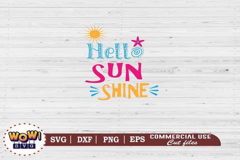 Hello sunshine svg, Summer svg, Beach svg, Png, Dxf SVG Wowsvgstudio 
