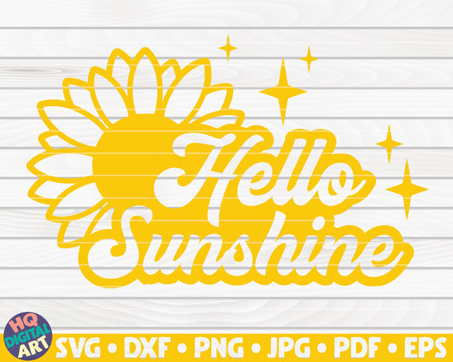 Hello Sunshine SVG | Sunflower quote SVG SVG HQDigitalArt 