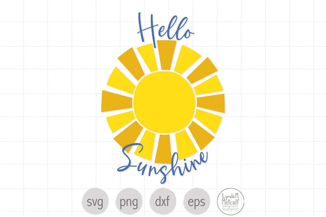 Hello Sunshine svg, Sunshine svg Cut File SVG Lynda M Metcalf 