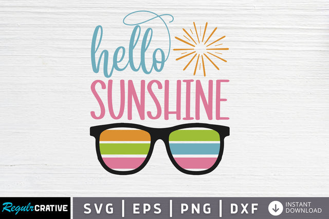 Hello sunshine SVG SVG Regulrcrative 