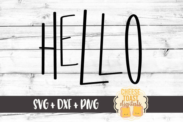 Hello SVG Cheese Toast Digitals 