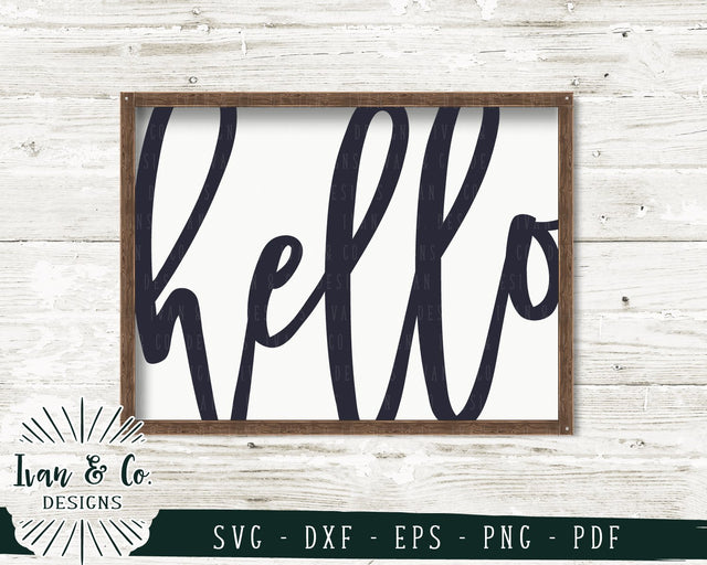 Hello SVG Files | Welcome | Farmhouse | Oversized SVG (741559549) SVG Ivan & Co. Designs 