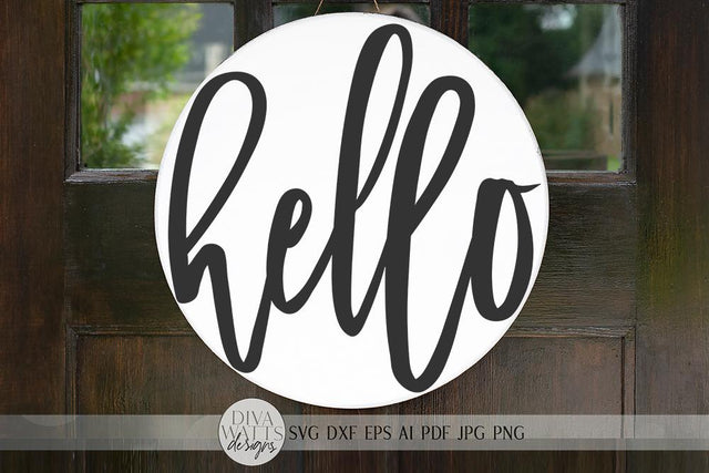 Hello SVG | Modern Farmhouse Round Sign SVG | dxf and more! SVG Diva Watts Designs 